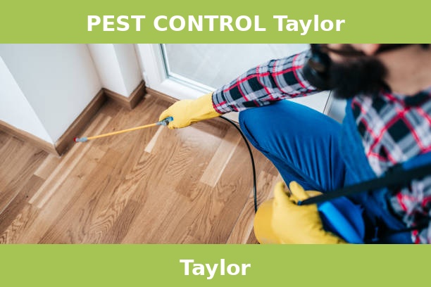 PEST CONTROL Taylor